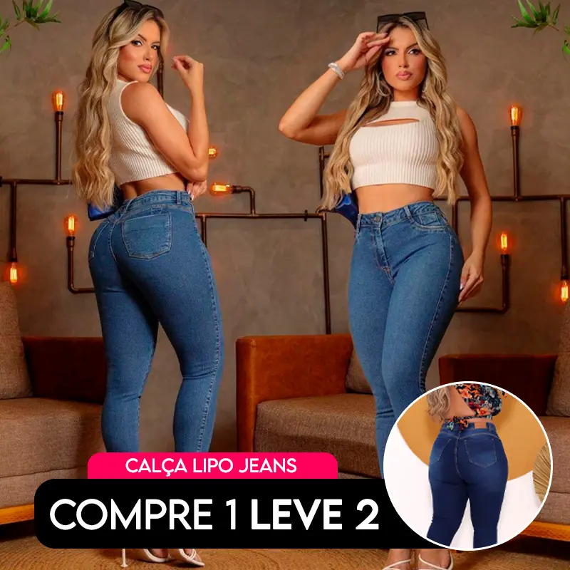 [COMPRE 1 LEVE 2] Calça Lipo Jeans | Modela com Perfeição